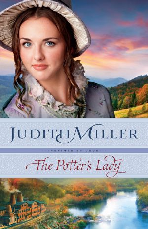 [Refined by Love 02] • The Potter's Lady